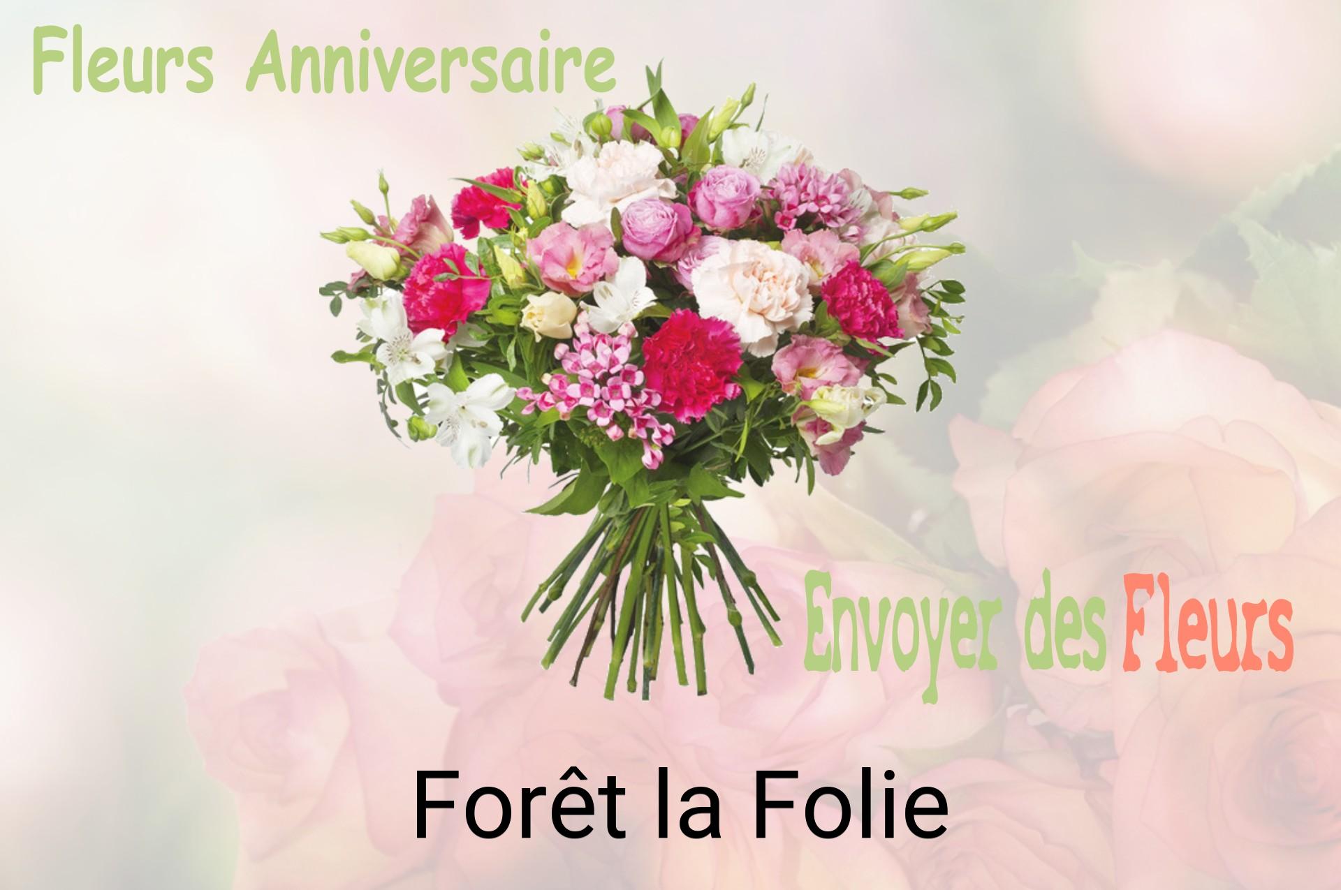 Bouquet de fleurs d’anniversaire livré à Forêt-la-Folie
